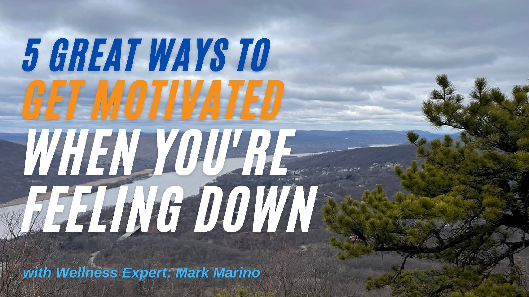 5 Great Ways To Get Motivated When You’re Feeling Down